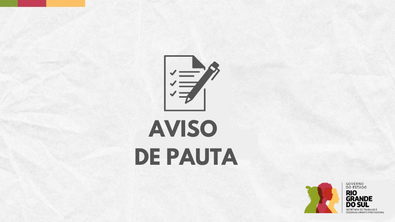 Card de aviso de pauta. Fundo branco de papel amassado, logotipo da Secretaria de Trabalho e Desenvolvimento Profissional, ícone de vaga e texto: Aviso de Pauta.