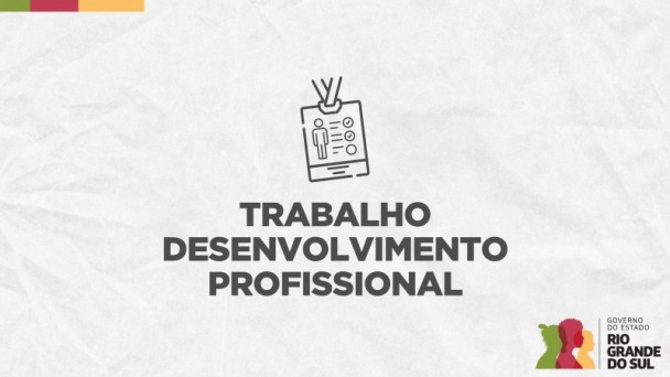 Trabalho e Desenvolvimento Profissional